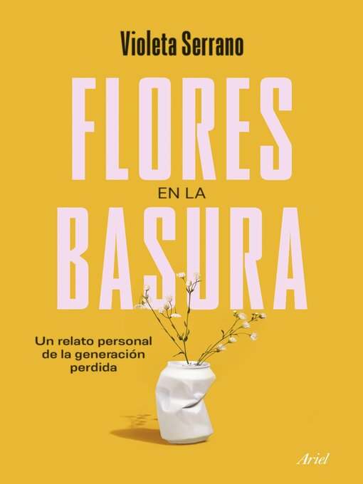 Title details for Flores en la basura by Violeta Serrano - Available